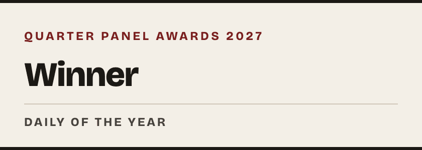 Quarter Panel Awards 2027 — Winner — Daily of the Year, light